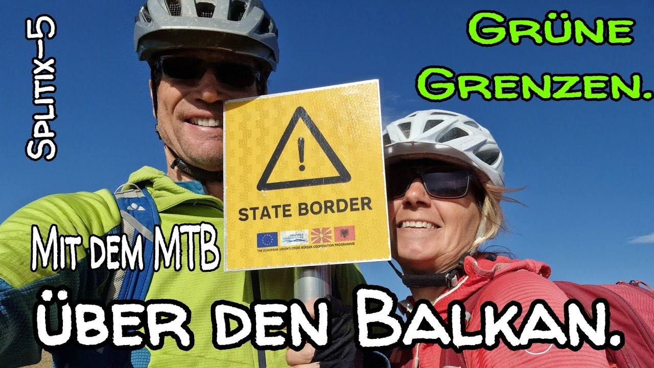 Grüne Grenzen auf dem Balkan (Splitix-5)