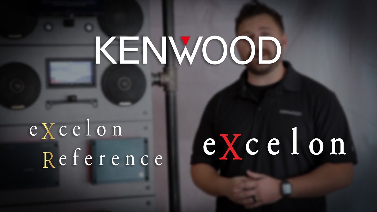 2024 KENWOOD eXcelon Overview