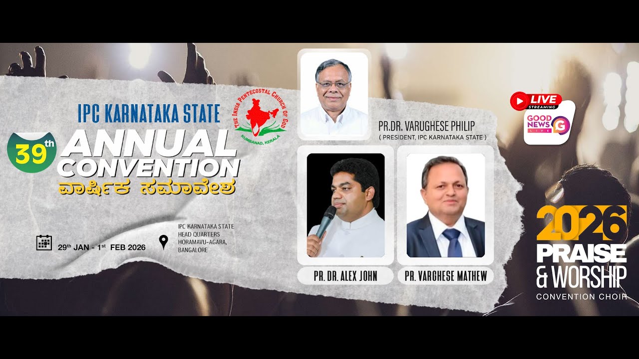 IPC KARNATAKA STATE - 39th ANNUAL CONVENTION 2026 | DAY - 04  || SUNDAY SERVICE