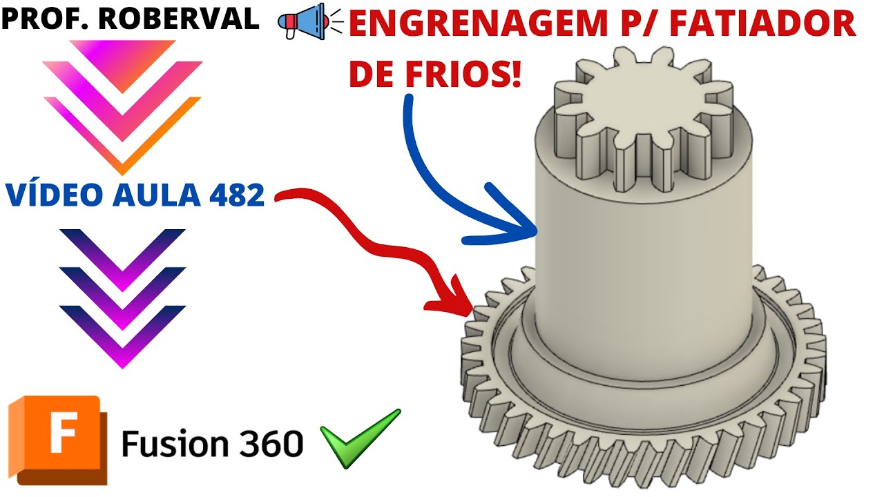 Aula 482 - Modelamento da Engrenagem para Fatiador de Frios no Fusion 360