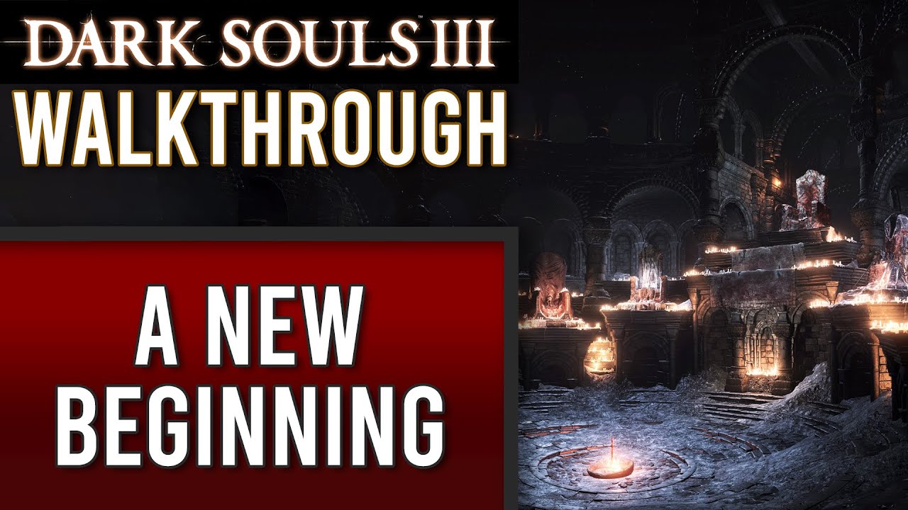 🔥 Dark Souls 3 Walkthrough | 01 | Cemetery of Ash, Iudex Gundyr, Firelink Shrine