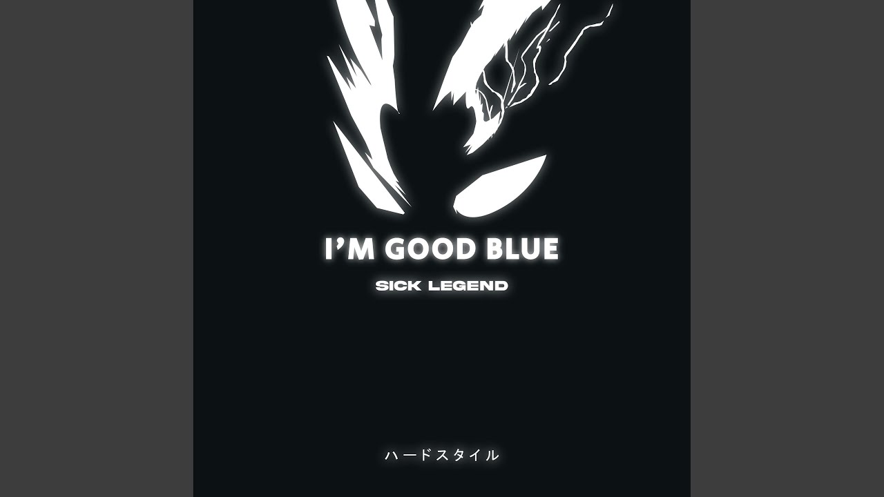 I'M GOOD (BLUE) (HARDSTYLE)