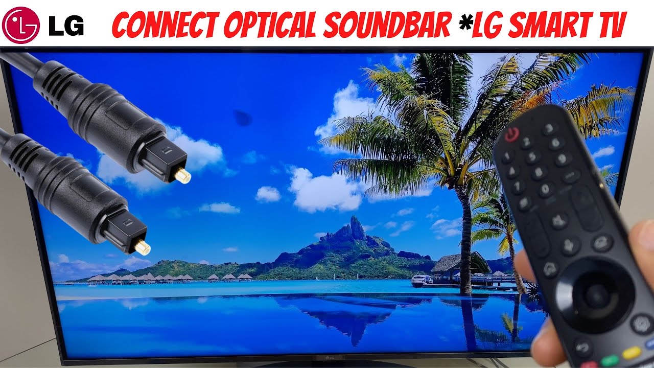 Подключите оптическую звуковую панель *Новый телевизор LG