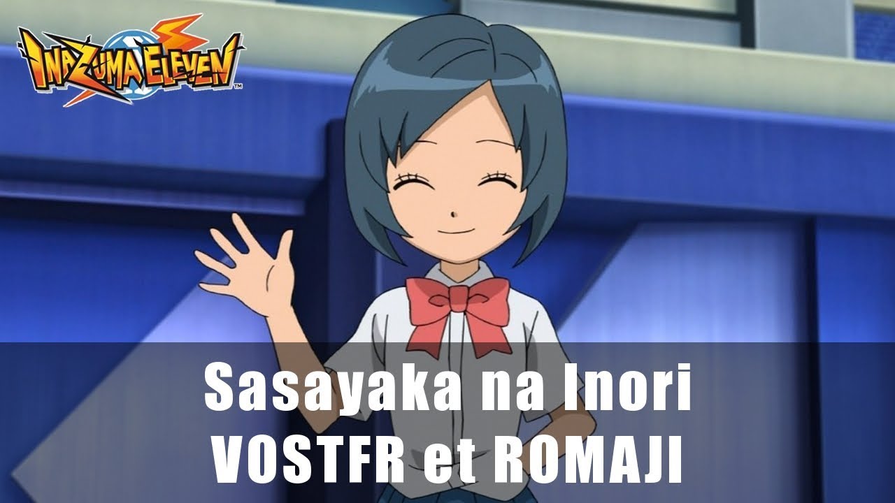 [VOSTFR][♫] Sasayaka na Inori || Inazuma Eleven Go