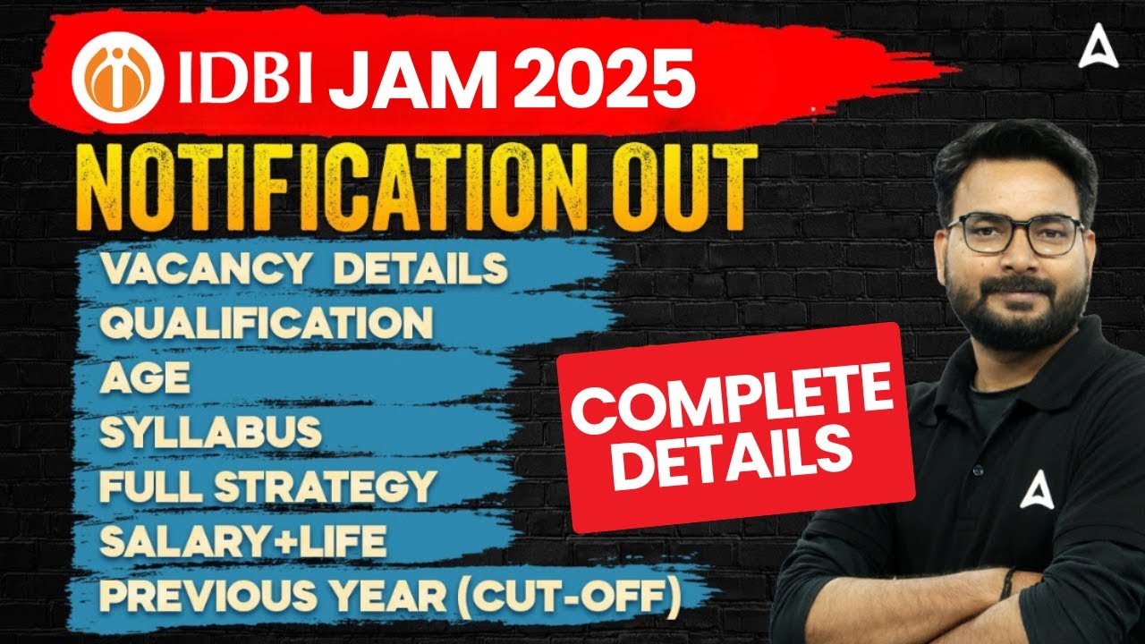 IDBI Bank Recruitment 2025 | IDBI JAM Notification 2025 | IDBI Junior Assistant Manager Full Details