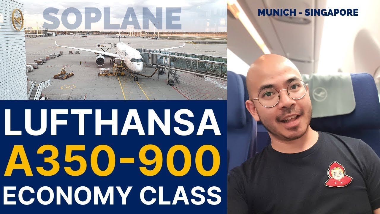 LUFTHANSA A350 Economy Class Munich to Singapore Trip Report