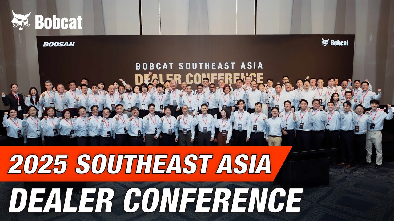 [Highlights] Bobcat 2025 Southeast Asia Dealer Conference