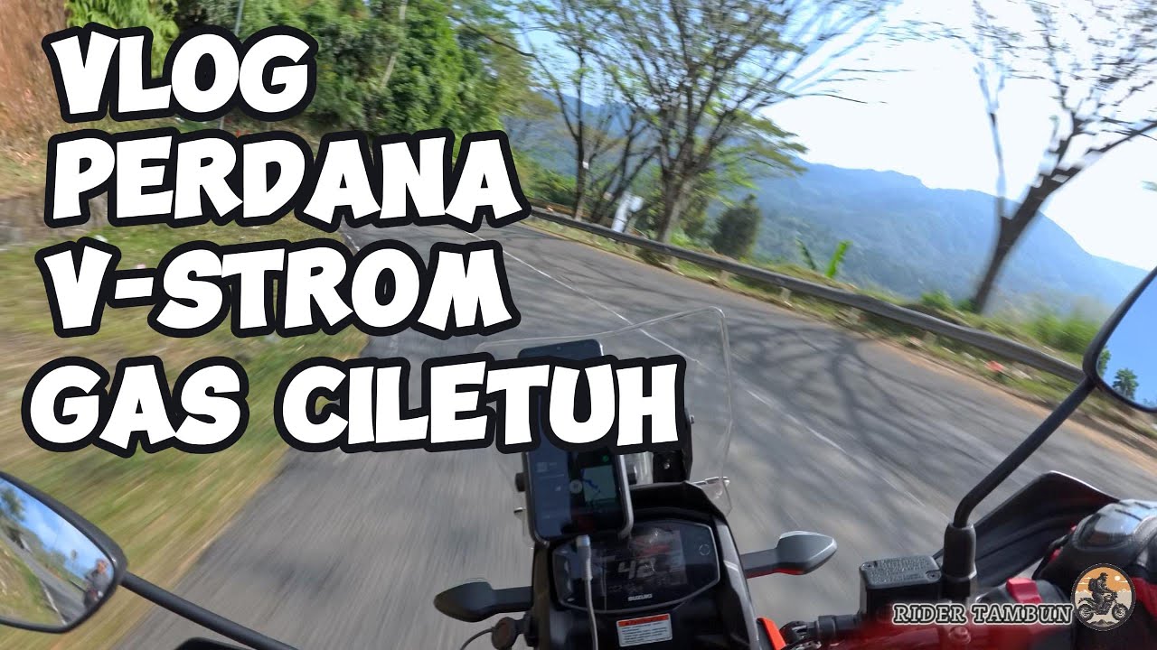 VLOG PERDANA LANGSUNG GAS CILETUH PART 1 | SUZUKI VSTROM 250 SX | 1st TRIP #touring #motovlog