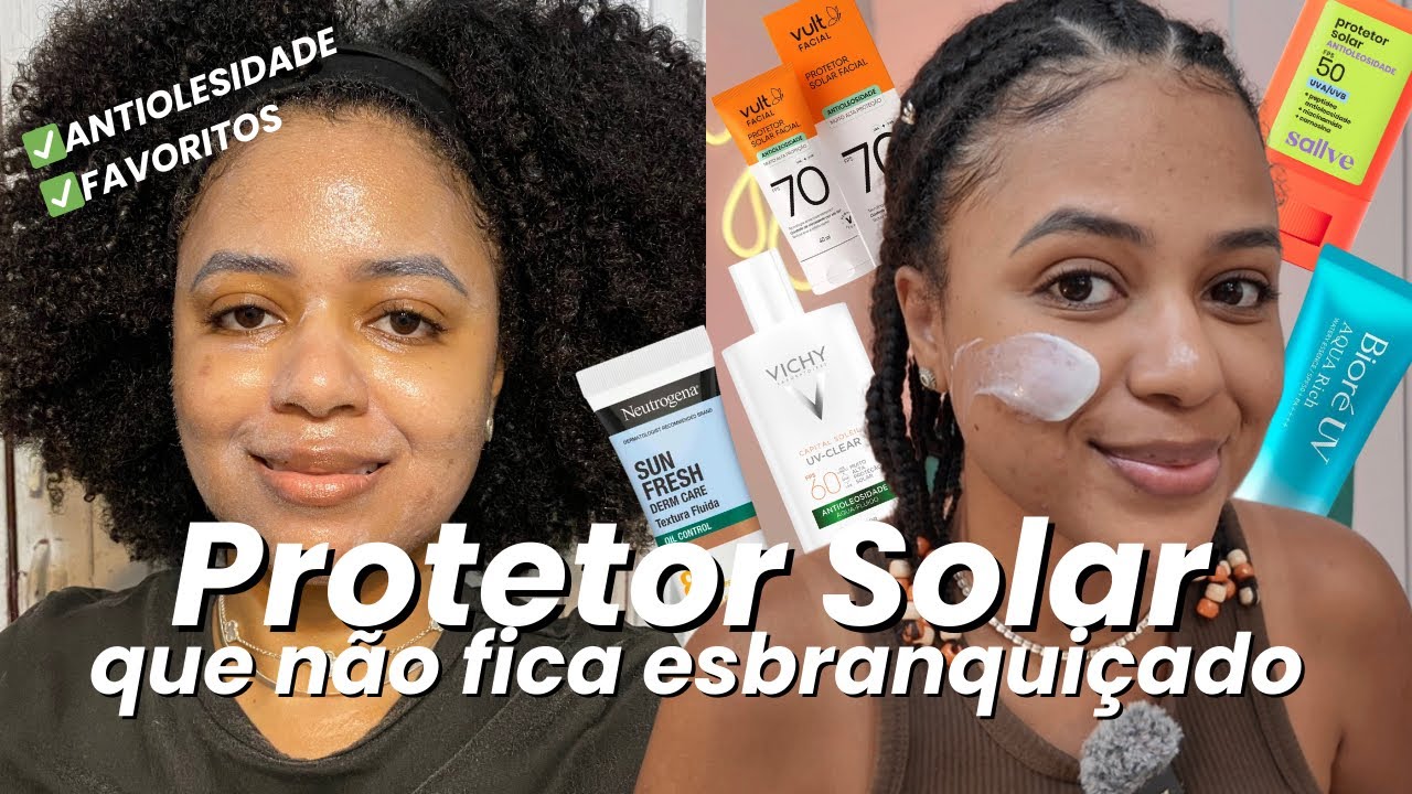 PROTETOR SOLAR POR MENOS DE R$100 QUE NÃO DEIXA ESBRANQUIÇADO EM PELE NEGRA E ANTIOLEOSIDADE