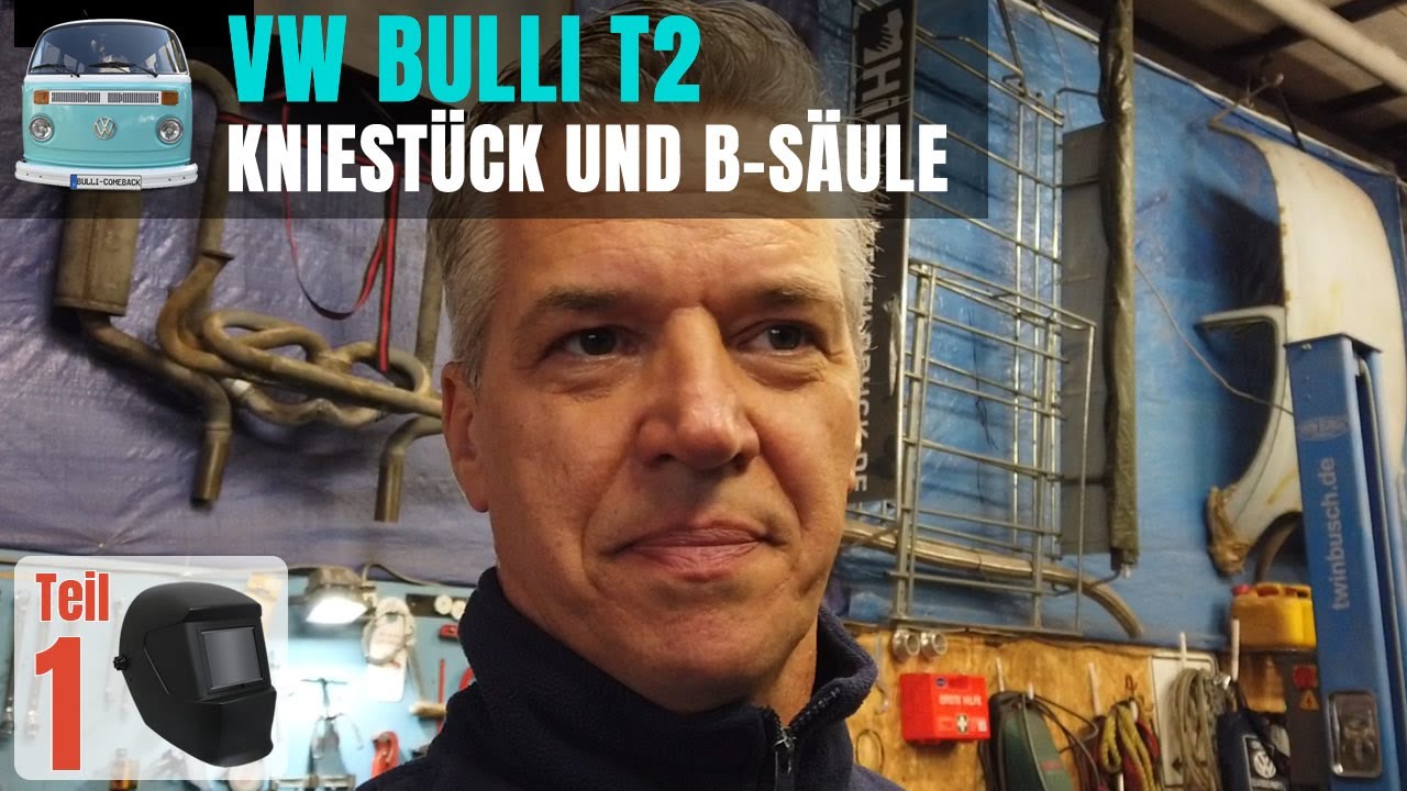 VW T2 Kniestück und B-Säule | Bleche biegen und einschweißen  [EP 03]