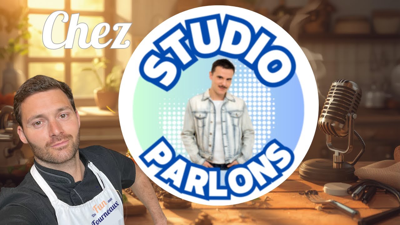 Du Fun aux Fourneaux chez Studio Parlons !