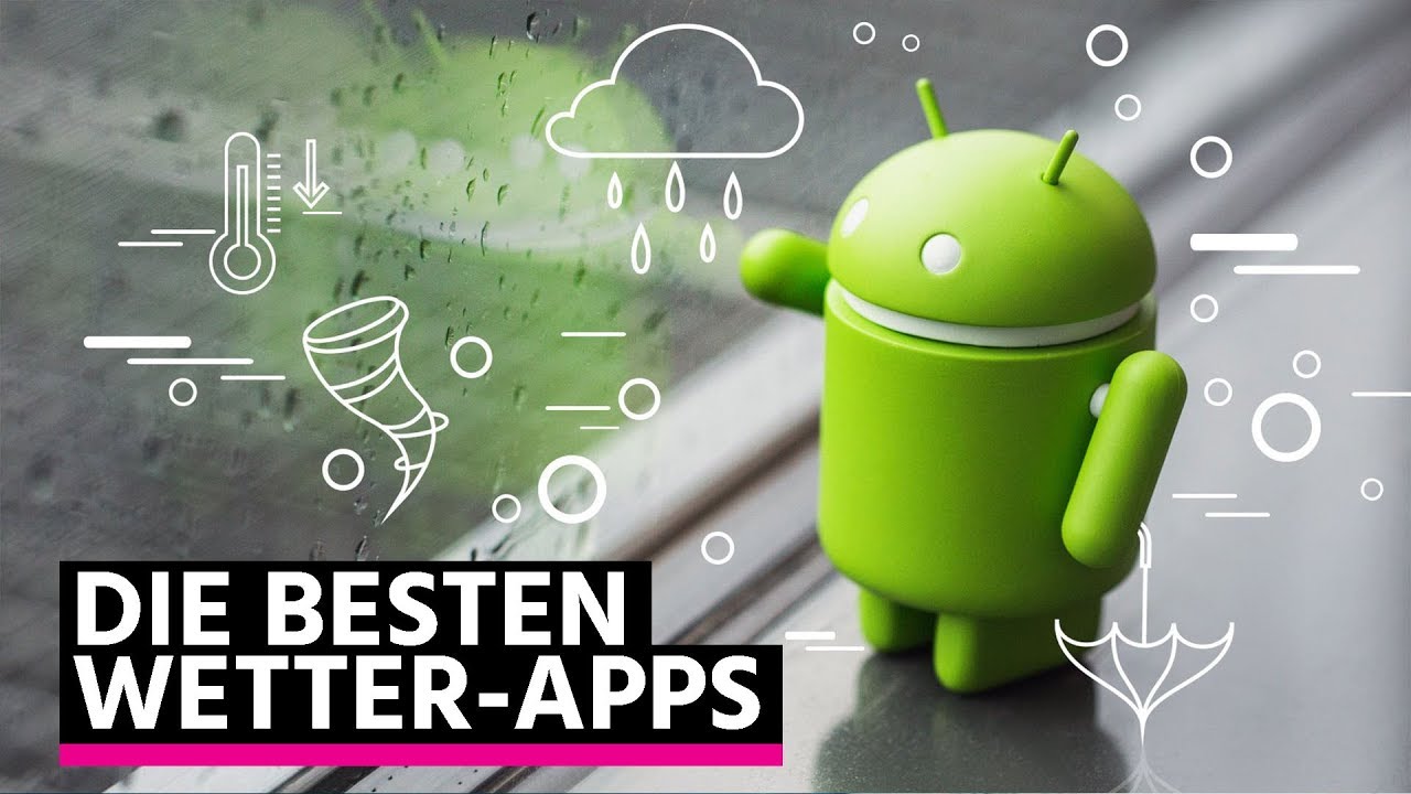 Die besten Wetter-Apps f&uuml;r Android!