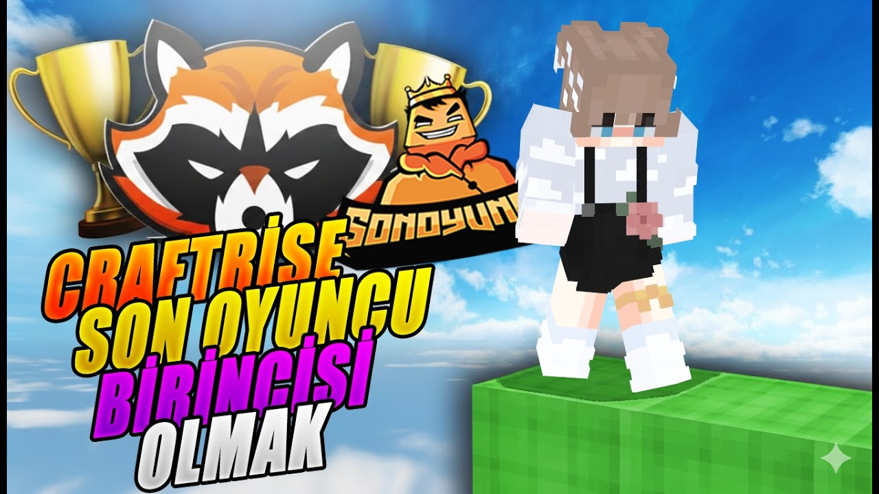 CRAFTRİSE VE SONOYUNCU BİRİNCİ OLMA TAKTİKLERİ