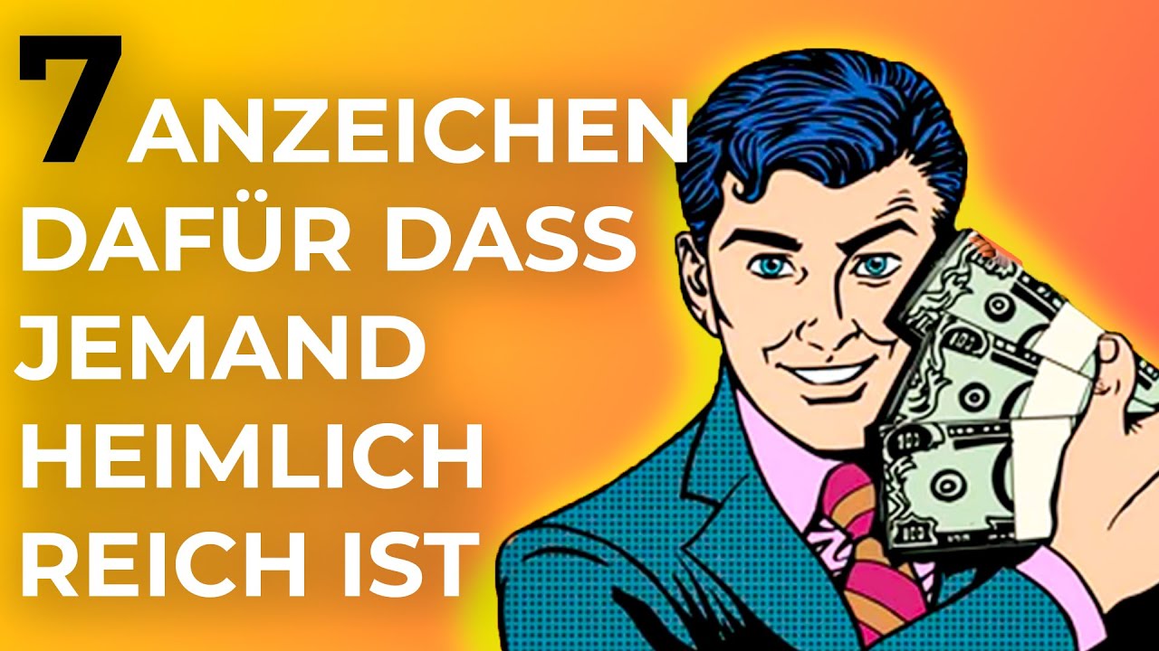 7 Anzeichen f&uuml;r verborgenen Reichtum: Entdecke versteckte Wohlstandsindikatoren