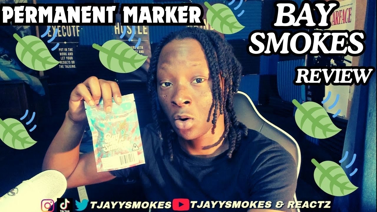 TjayySmokes Tries @baysmokes PERMANENT MARKER Strain + MORE🍃