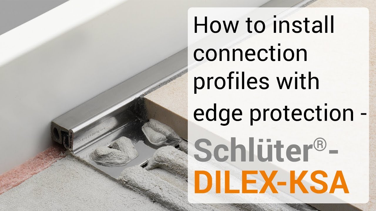 How to install connection profiles with edge protection - Schlüter-DILEX-KSA