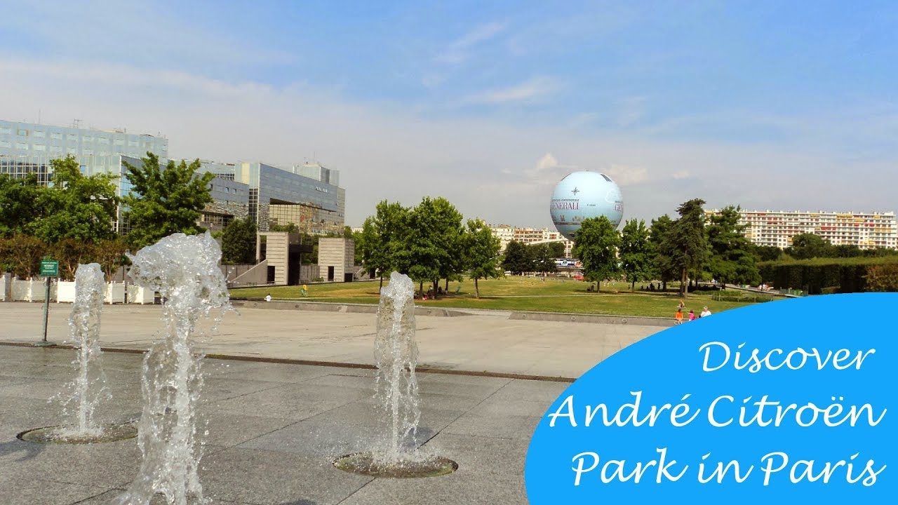 Discover Andr&eacute; Citro&euml;n Park in Paris