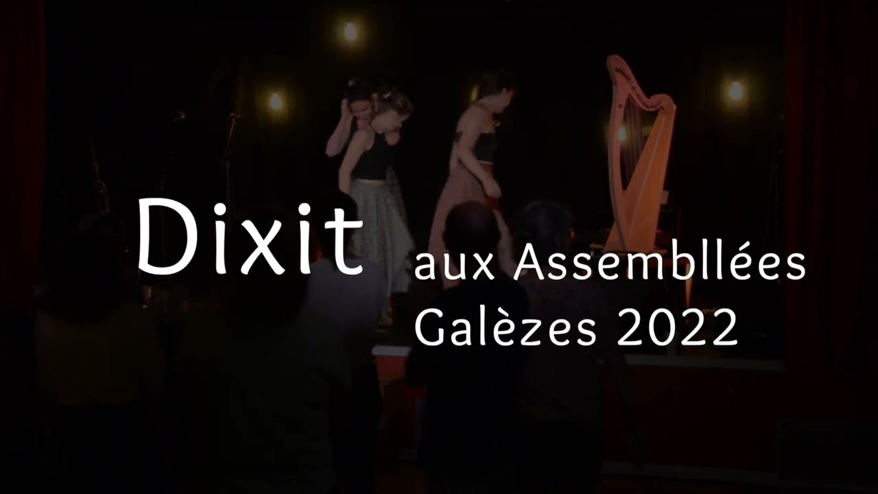 Dixit aux Assembllées Galèzes 2022