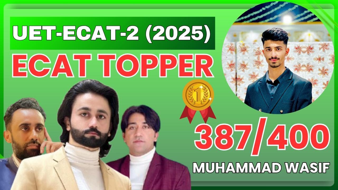 UET ECAT 2 Topper 2025 I UET Second ECAT Topper 2025 I UET ECAT Topper Interview I ECAT UET Topper