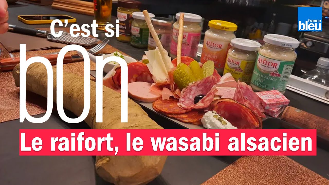 Le raifort, l'histoire du wasabi alsacien - C'est si bon