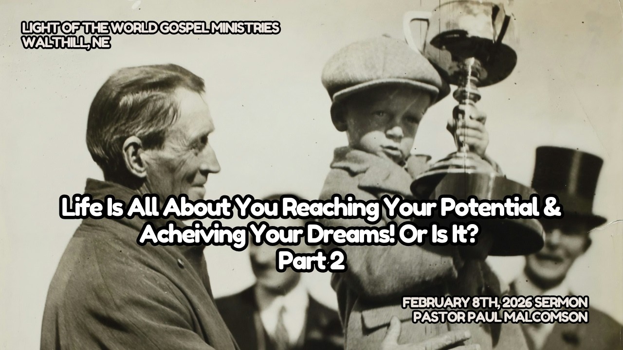 Life Is All About You Reaching Your Potential and Achieving Your Dreams! Or Is It? Part 2