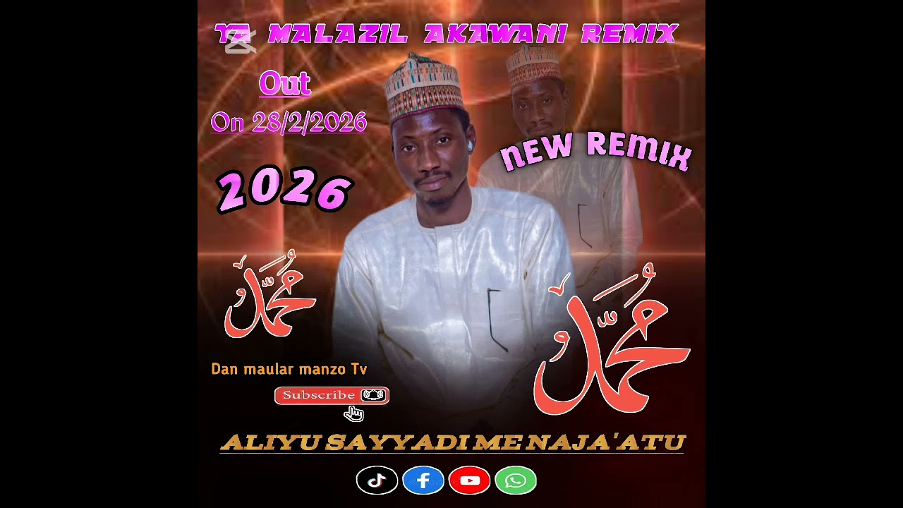 ALIYU SAYYADI ME NAJA'ATU YA MALALAZIL AKAWANI REMIX 