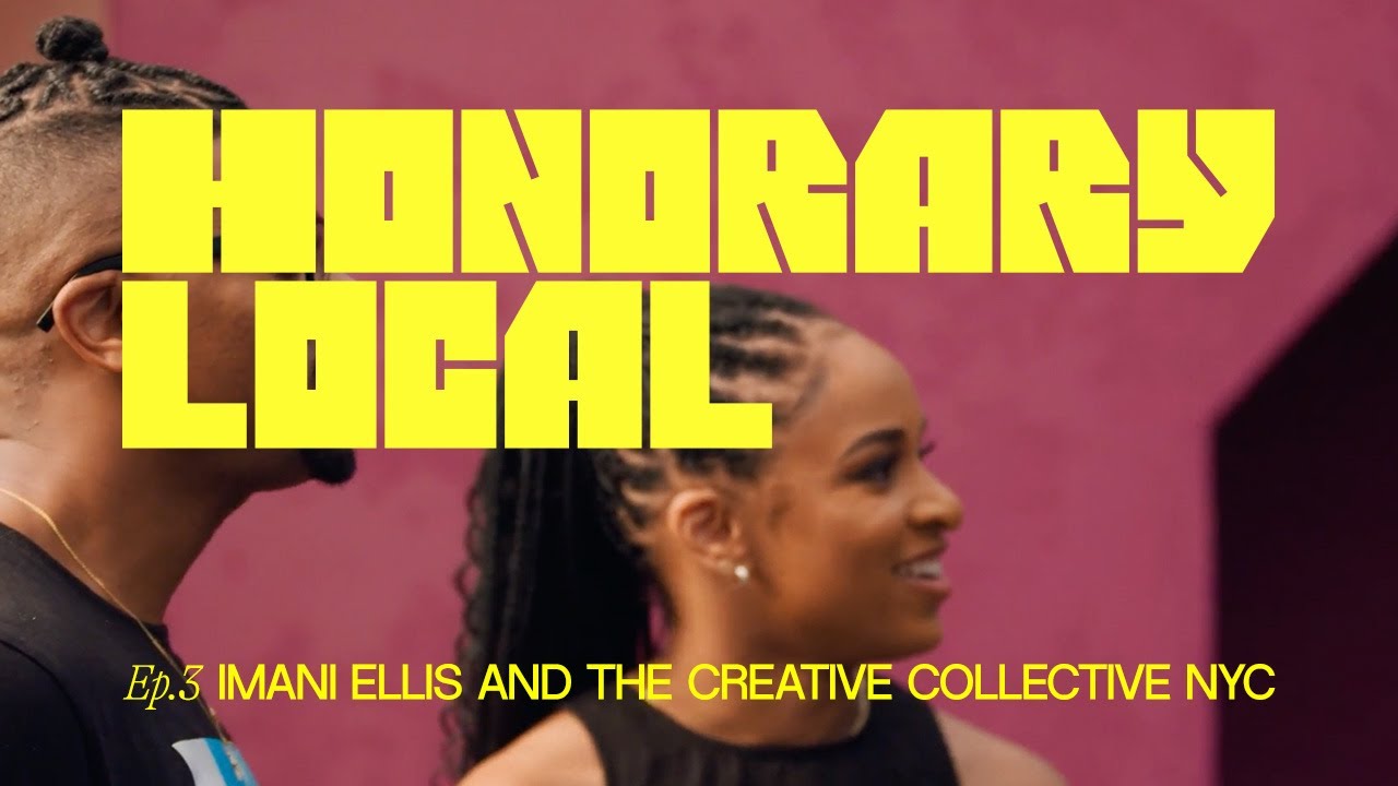 Imani Ellis + The Creative Collective NYC Create a Safe Place For Black Creatives | Honorary Local