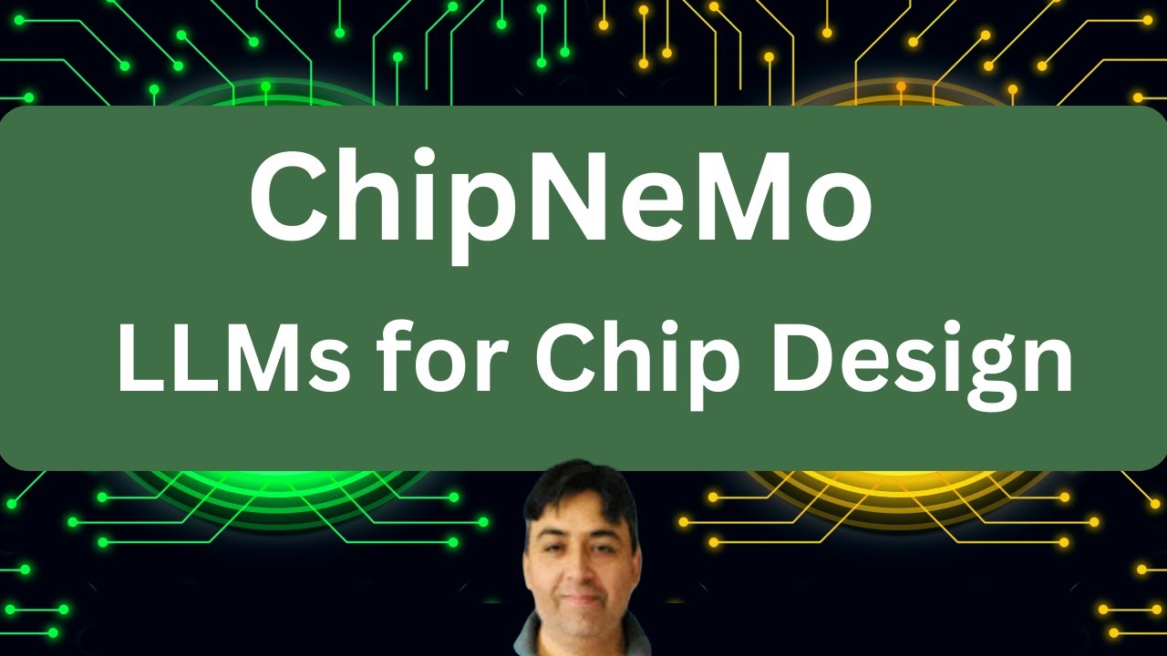 ChipNeMo - LLMs for Chip Design