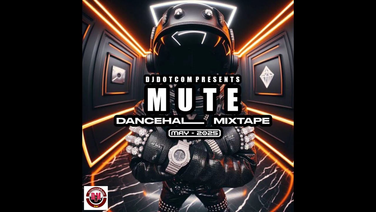 New Dancehall Mix 2025 (Mute) Dj Dotcom, Masicka, Squash, Jamal, Chronic Law, Malie Donn