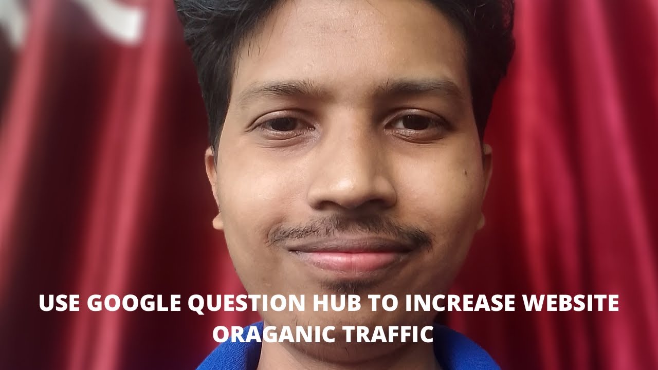 Use Google Questions Hub to get Organic Traffic to Blog