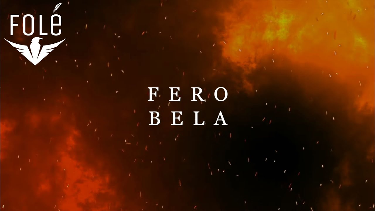 Fero - Bela (Official Lyric Video)