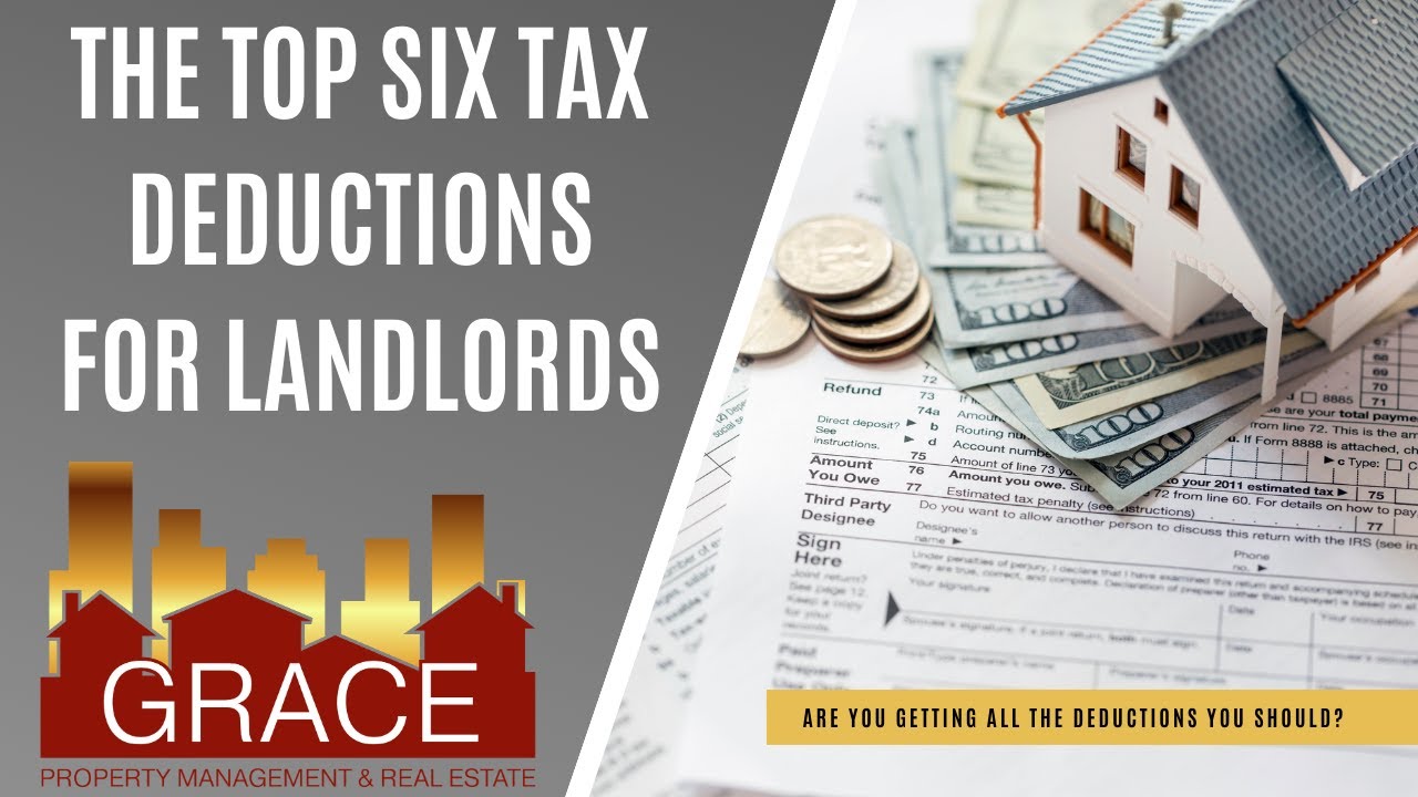 The Top 6 Tax Deductions for Landlords