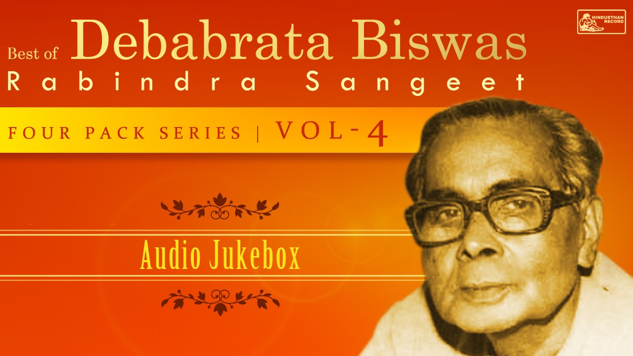 Best of Debabrata Biswas Vol-4 | Rabindra Sangeet | 4 Pack Series