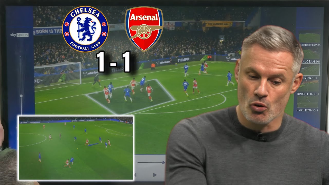 Jamie Carragher&rsquo;s Brutal Analysis After Arsenal&rsquo;s 1-1 Draw vs Chelsea!