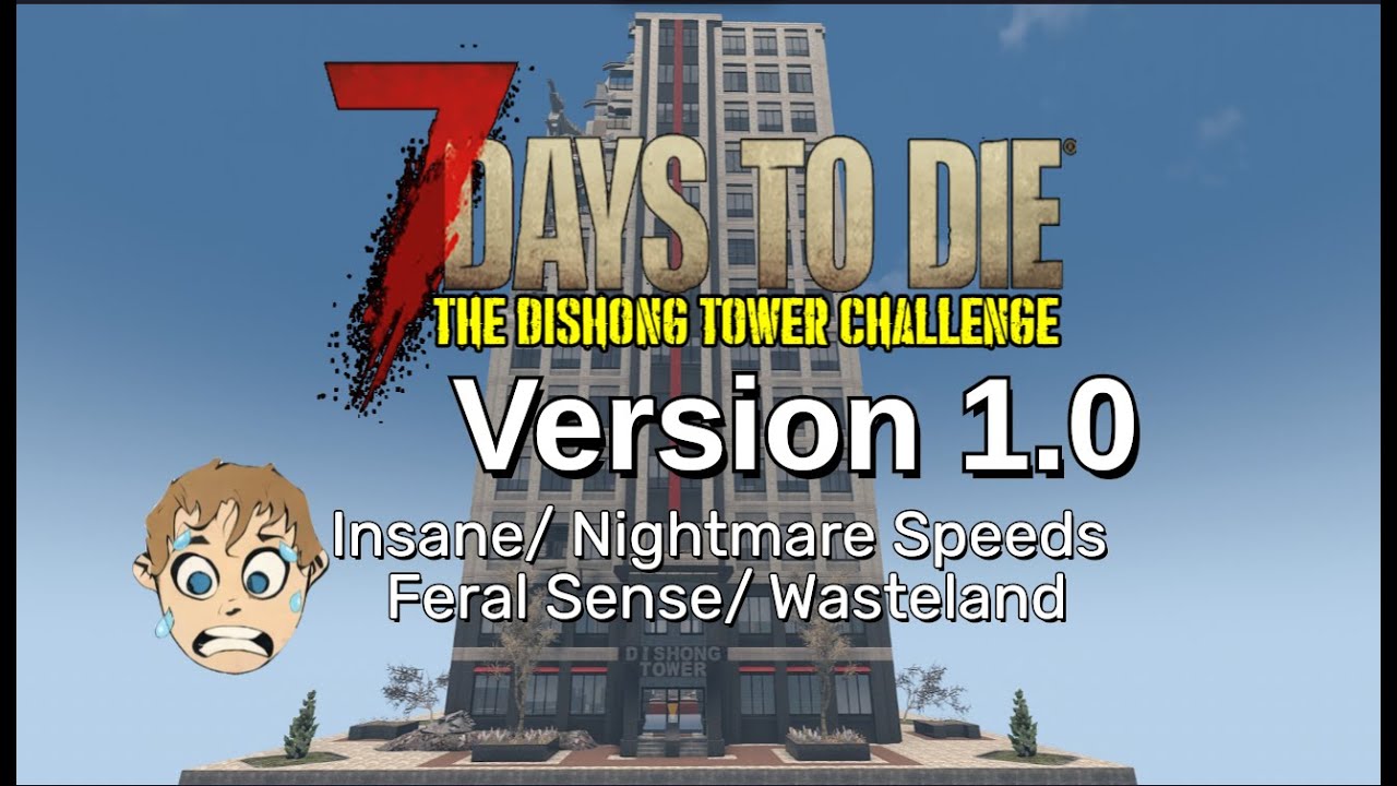 Dishong Tower Challenge v1.0 | Insane / Nightmare / Feral Sense / Wasteland