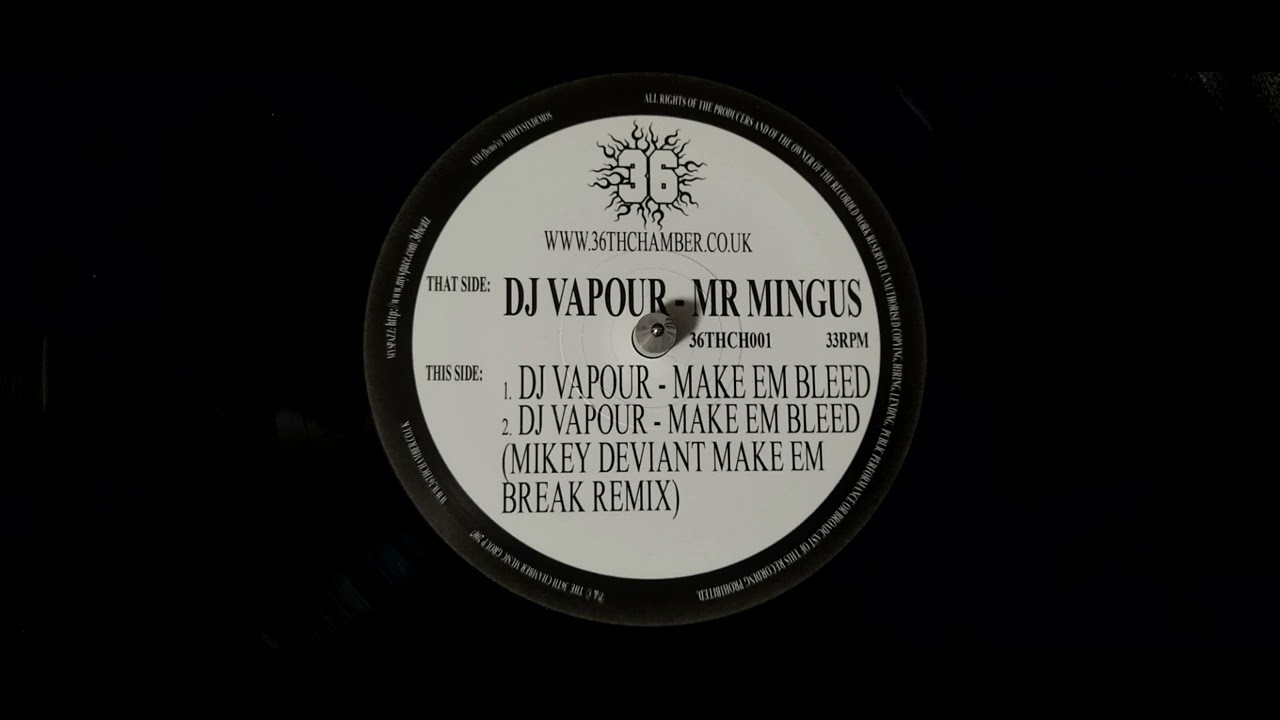 DJ Vapour &ndash; Make Em Bleed