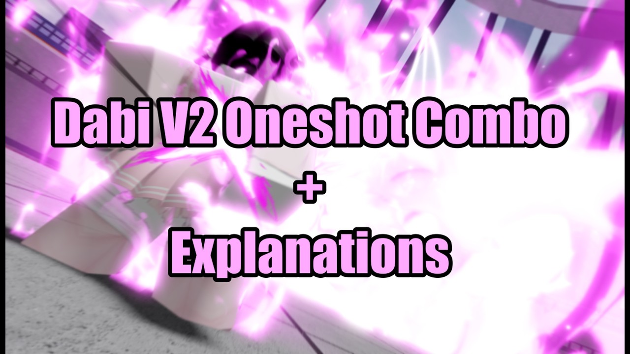 Dabi V2 Oneshot Combo + Explanations | Heroes Battlegrounds