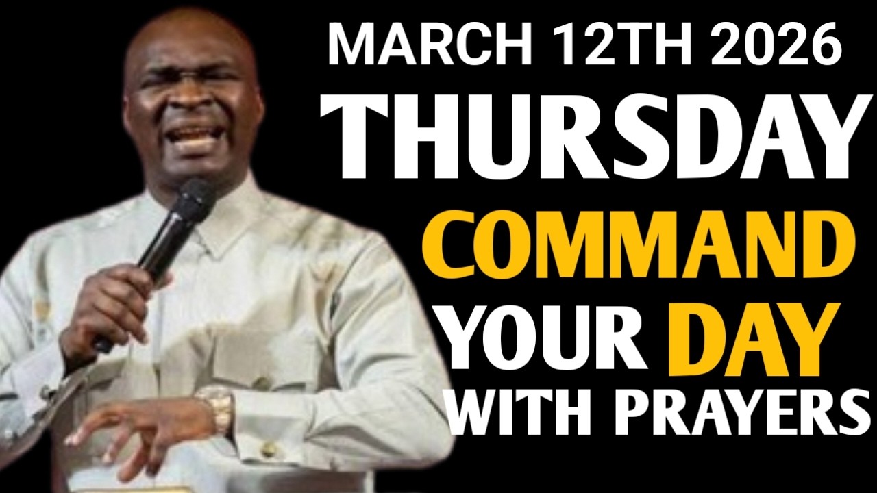 [THURSDAY 12TH MARCH,2026]START YOUR MORNING WITH PRAYER – SPIRITUAL PRAYER - APOSTLE JOSHUA SELMAN