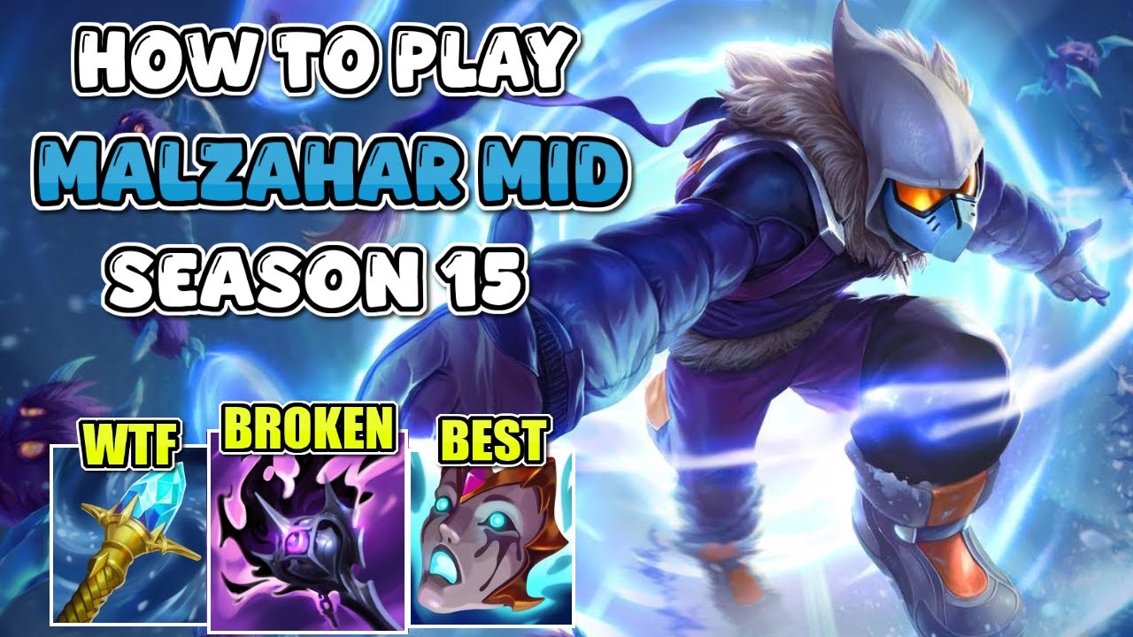 КАК ИГРАТЬ ЗА MALZAHAR MID В 15 СЕЗОНЕ | ЛУЧШЕЕ РУКОВОДСТВО И СБОРКА LEAGUE OF LEGENDS