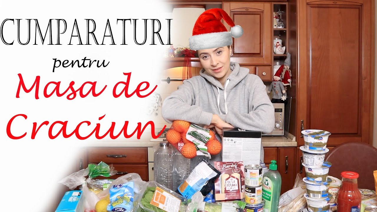 Cumparaturi pt masa de Craciun | Ce voi manca in Ajunul Craciunului