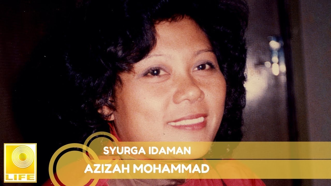 Azizah Mohammad - Syurga Idaman (Official Audio)