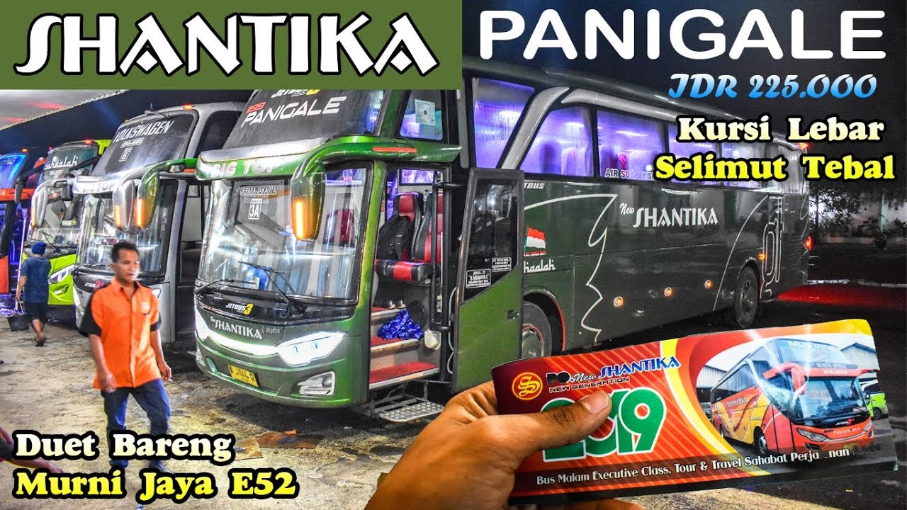 SAMPAI TERLALU PAGI | Trip Report Bis SHANTIKA Panigalee Jakarta - Kudus