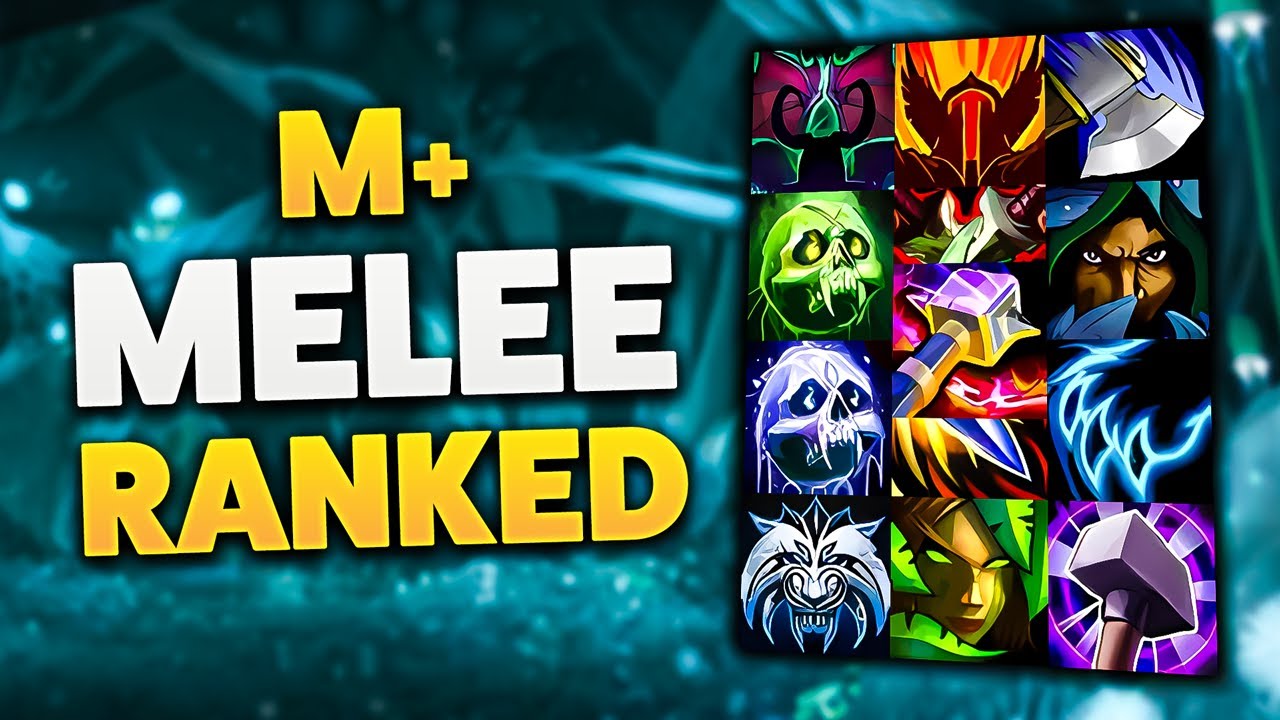 10.1 Melee DPS META Tier List: Which specs are the best?