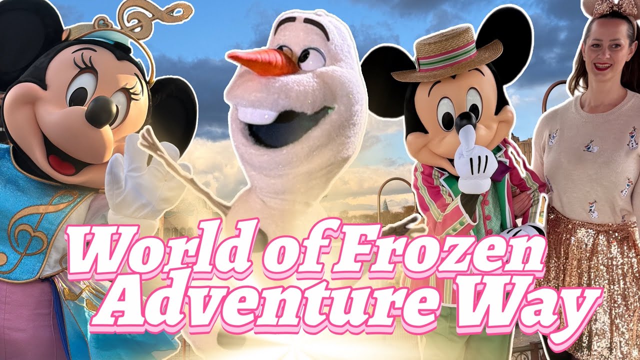 World of Frozen & Adventure Way Preview Event | Disneyland Paris InsidEars