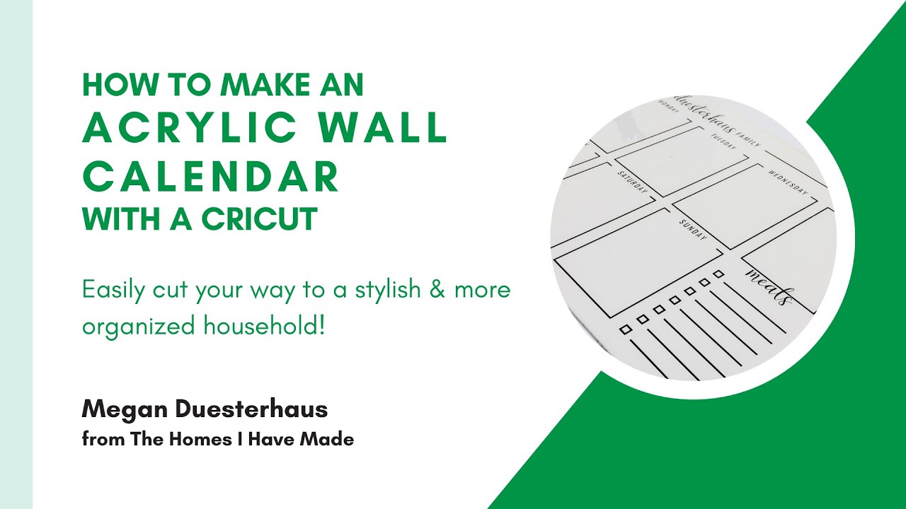 DIY Acrylic Wall Calendar (With a Cricut)