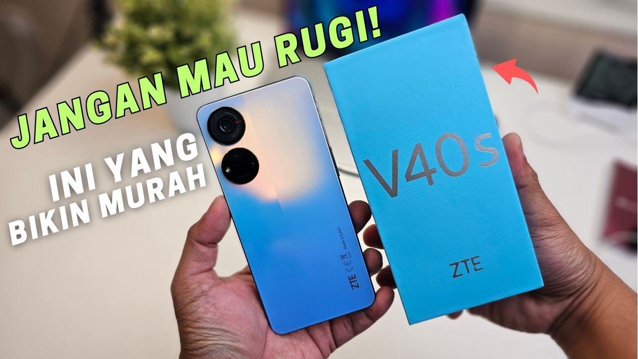 TERNYATA BEGINI ZTE BLADE V40s - WAJIB TAU SEBELUM BELI
