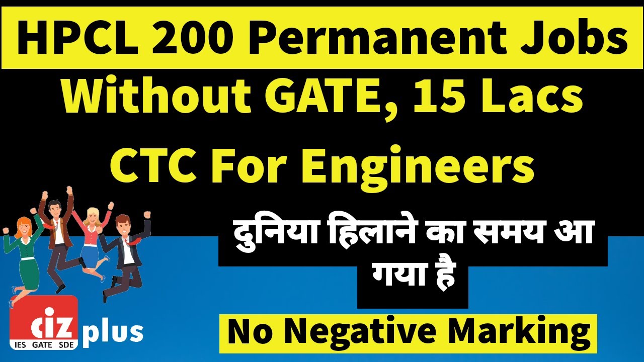 🔥 HPCL Bumper 200 Permanent Vacancies For Engineers | Without GATE | For Civil, Mechanical, EE & EIC
