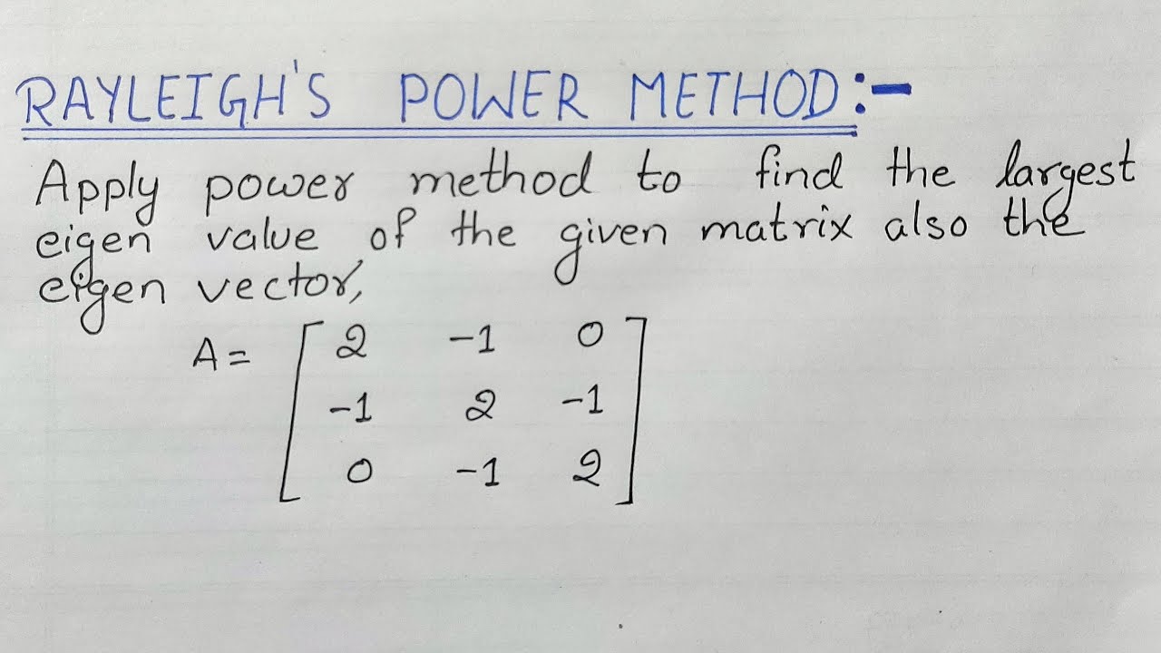 Rayleigh's power method