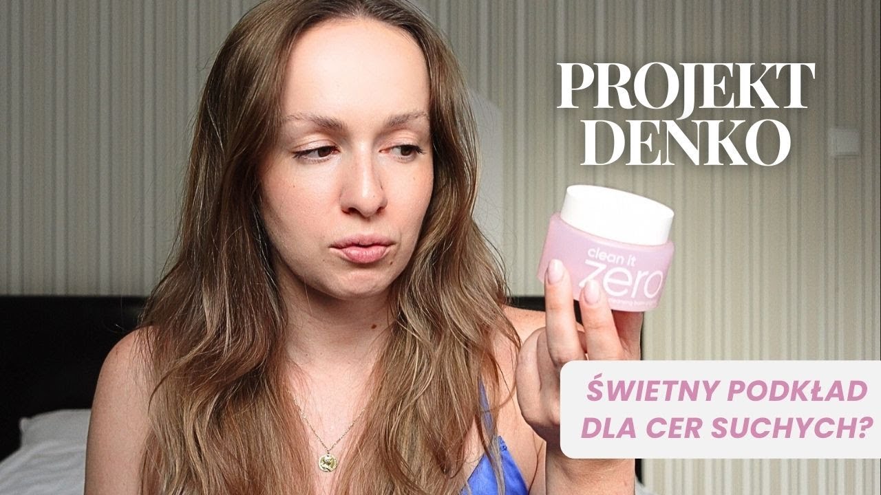 PROJEKT DENKO |  PIELĘGNACJA + MAKIJAŻ