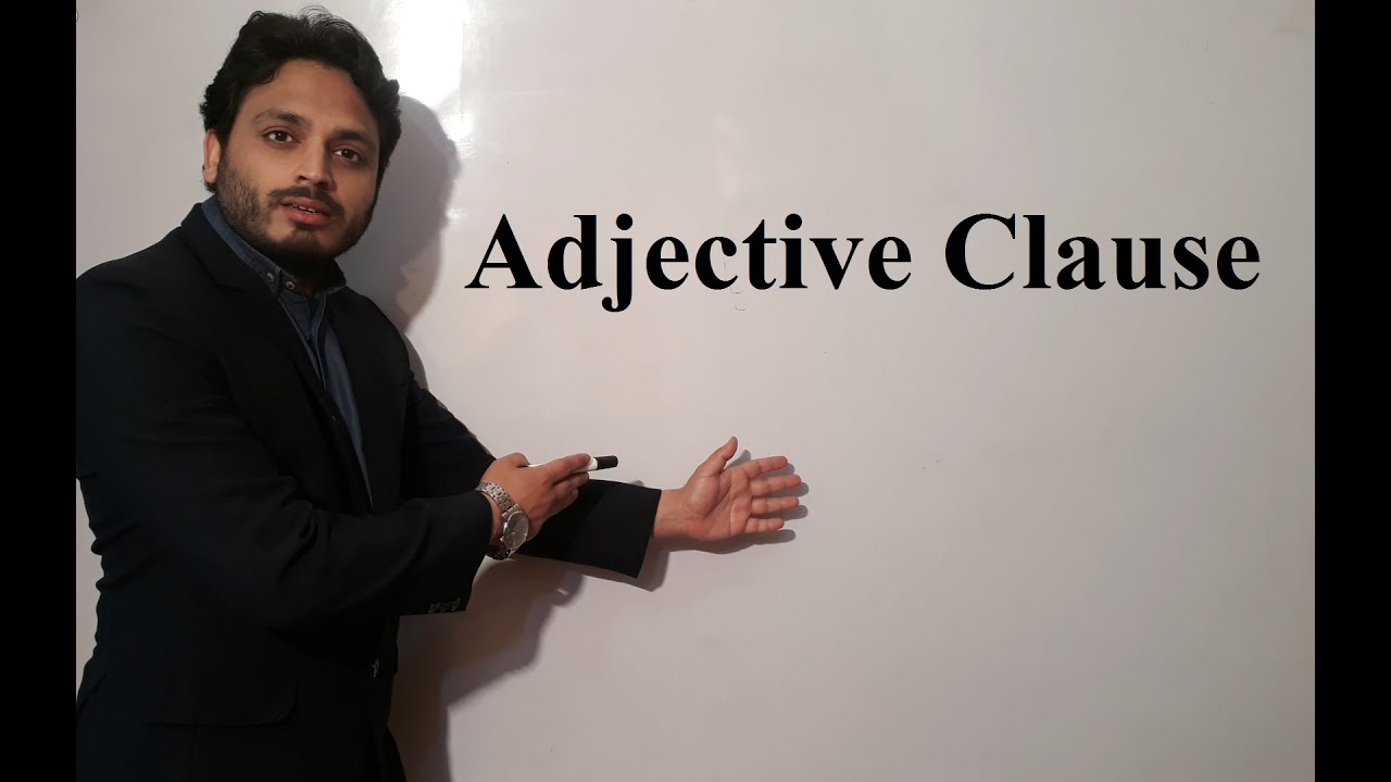 Adjective Clause | Type of Clauses | By Syed Ali Raza Kazmi